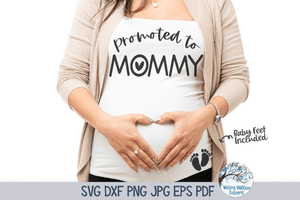 Promoted To Mommy SVG Wispy Willow Designs Company