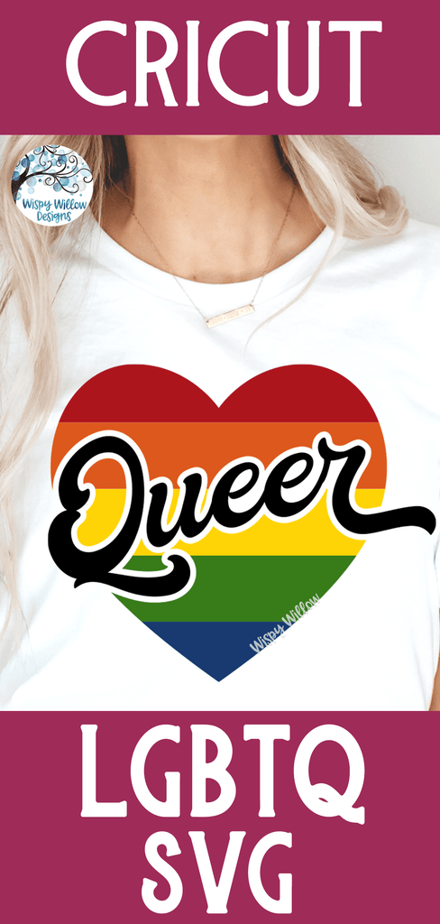Queer Heart SVG Wispy Willow Designs Company