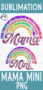 Rainbow Mama and Mini PNG Sublimation Wispy Willow Designs Company