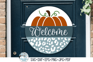 Round Welcome Sign SVG | Pumpkin with Leopard Print for Fall Wispy Willow Designs Company