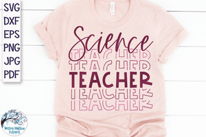 Science Teacher SVG Wispy Willow Designs Company