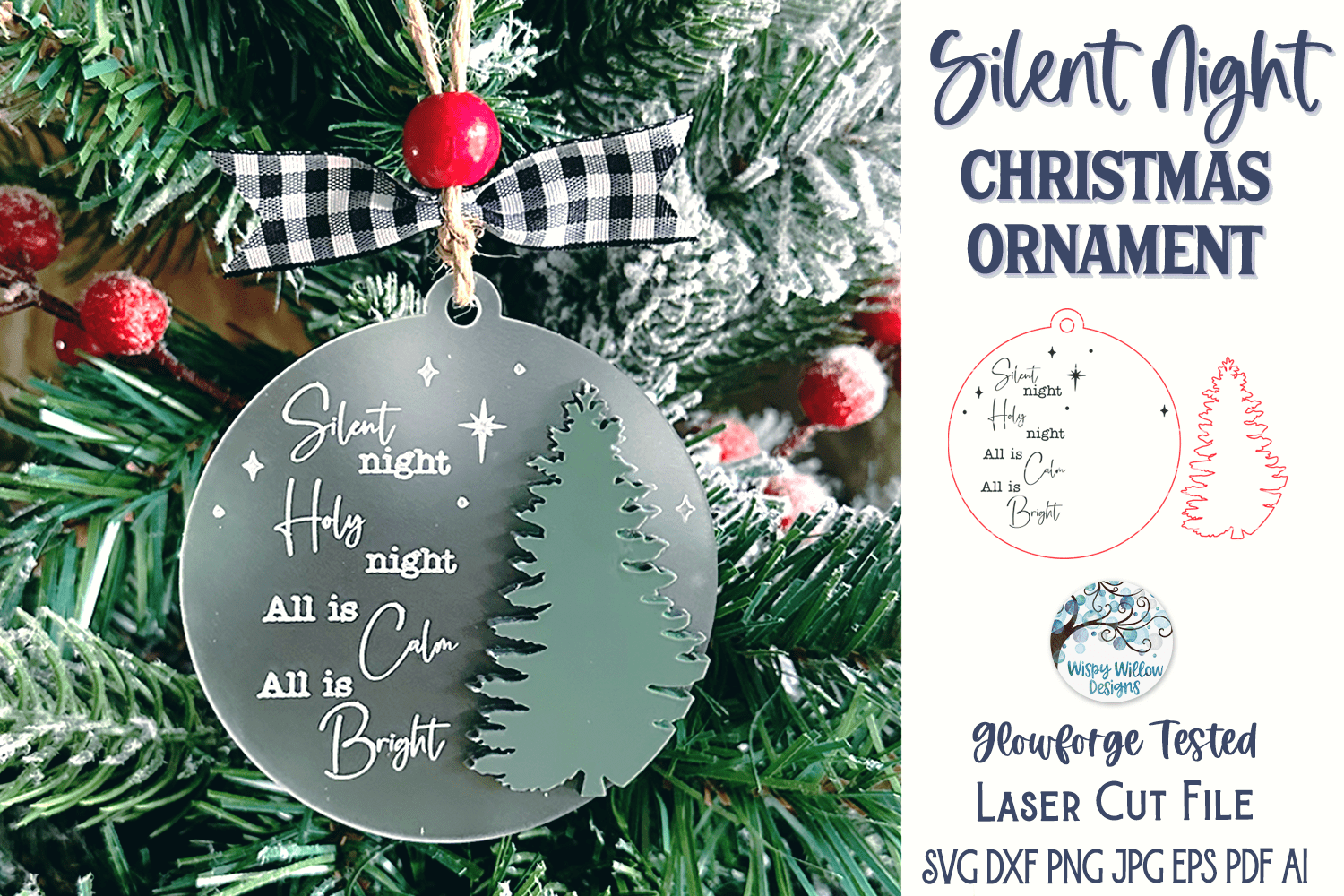 Silent Night Christmas Ornament for Glowforge or Laser Cutter Wispy Willow Designs Company