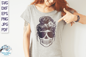 Skull Mom with Flowers SVG | Messy Bun Mom Life SVG Wispy Willow Designs Company