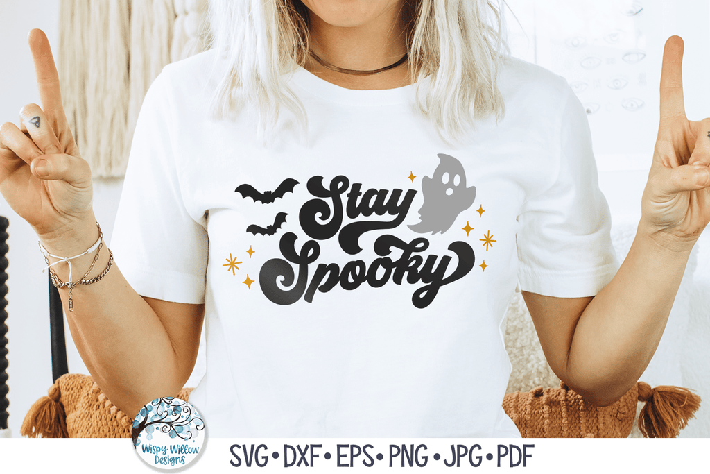 Stay Spooky SVG | Funny Halloween Sign Wispy Willow Designs Company