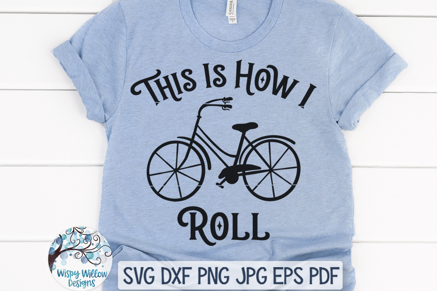 This Is How I Roll SVG | Funny Bicycle SVG Wispy Willow Designs Company