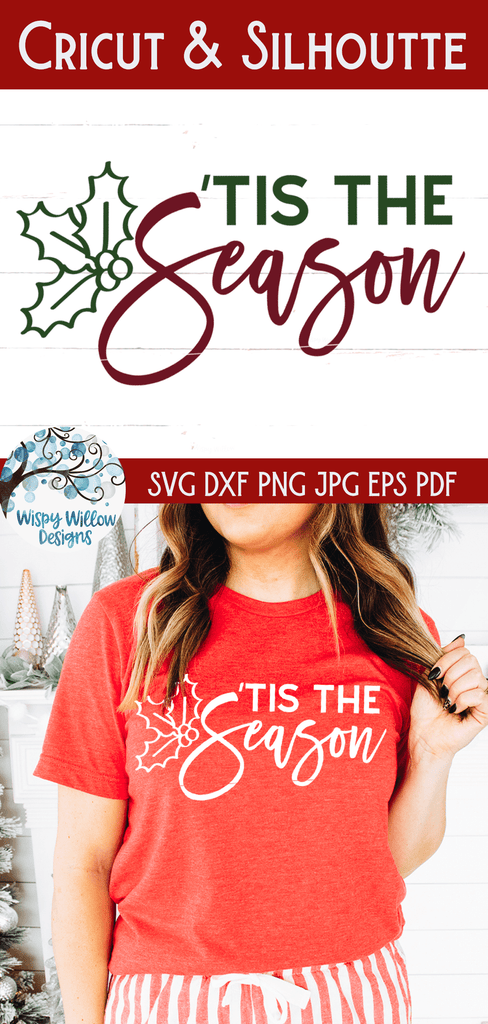 'Tis The Season SVG | Christmas SVG Wispy Willow Designs Company