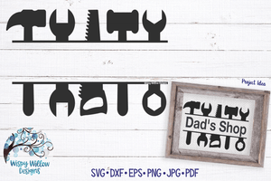 Tool Sign SVG Wispy Willow Designs Company