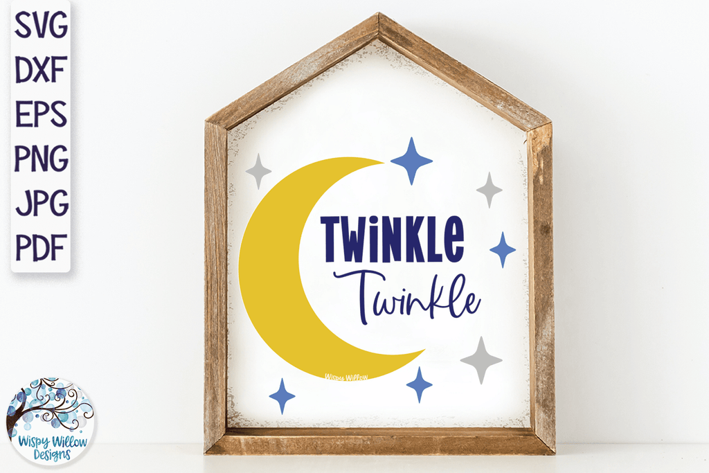 Twinkle Twinkle Moon SVG | Baby Nursery SVG and Printable Wispy Willow Designs Company