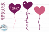 Valentine Balloons SVGs Wispy Willow Designs Company