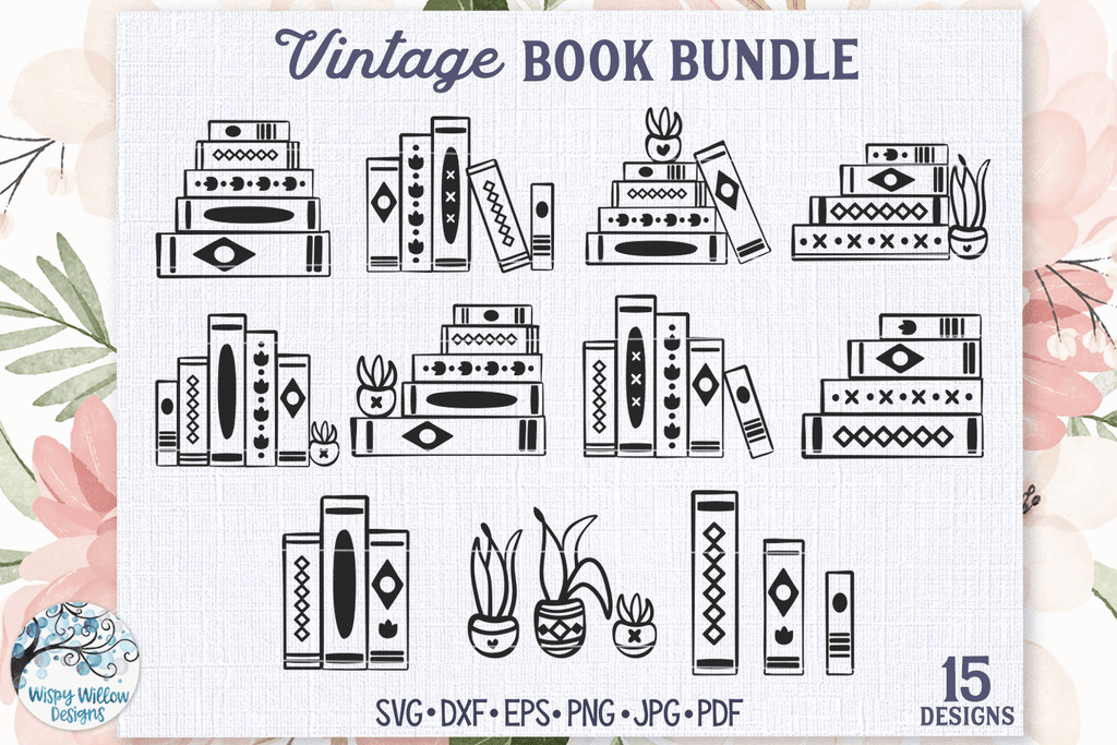Vintage Book SVG Bundle | 15 Designs for Reading Lovers Wispy Willow Designs Company