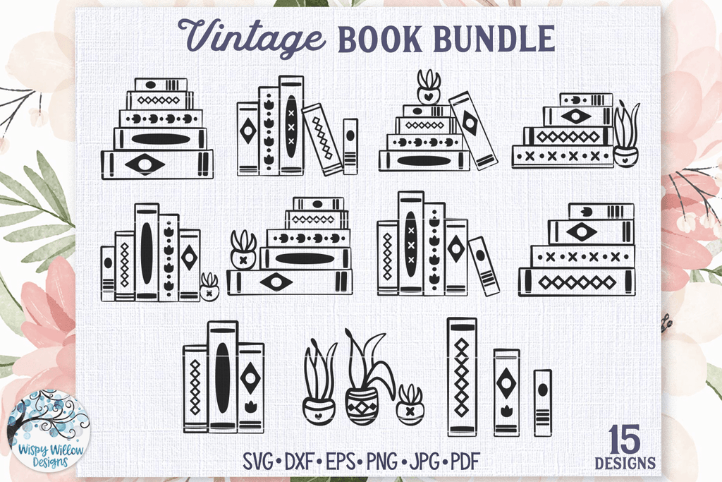 Vintage Book SVG Bundle | 15 Designs for Reading Lovers – Wispy Willow ...