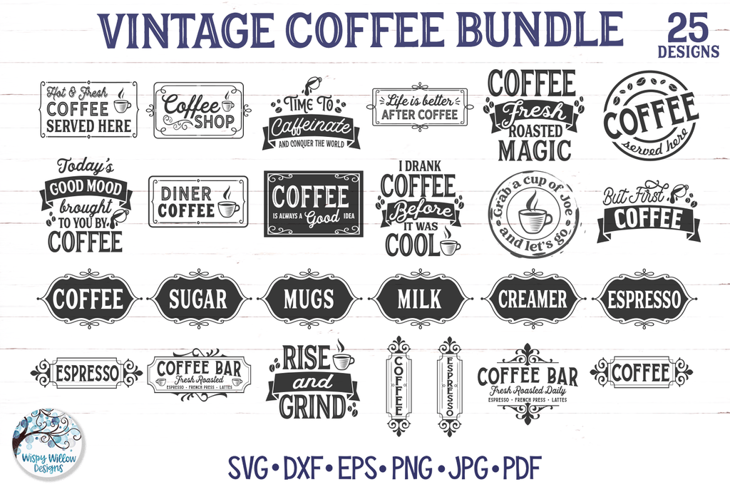 Vintage Coffee SVG Bundle | Kitchen Signs Wispy Willow Designs Company