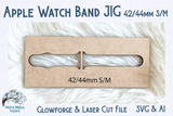 Watch Band Jig 42 44 S/M for Glowforge or Laser Cutter Wispy Willow Designs Company