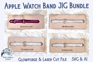 Watch Band Jig Bundle for Glowforge or Laser Cutter Wispy Willow Designs Company