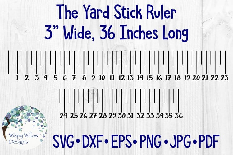 Yard Stick Ruler SVG Wispy Willow Designs Company